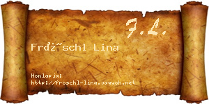 Fröschl Lina névjegykártya